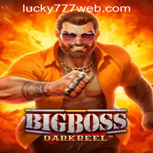 Exploring the Thrilling World of BigBoss at Lucky 777 Casino