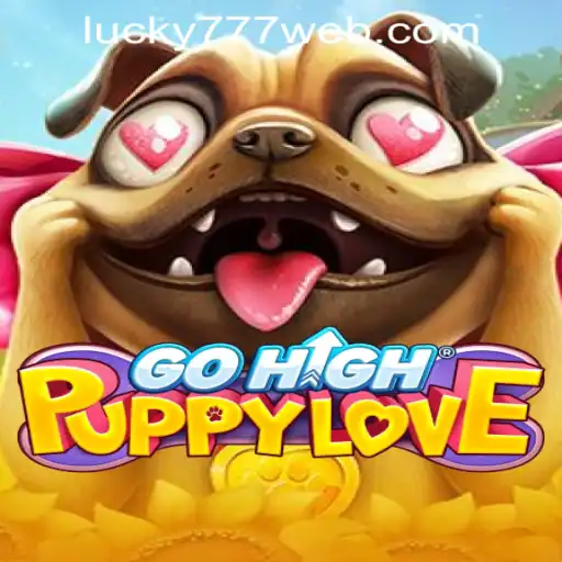 Exploring the Exciting World of GoHighPuppyLove and the Thrill of Lucky 777 Casino Login