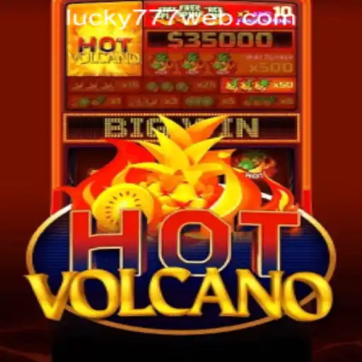 Discover the Thrills of HotVolcano at Lucky 777 Casino