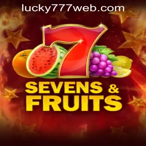 Discover the Thrills of SevensFruits at Lucky 777 Casino