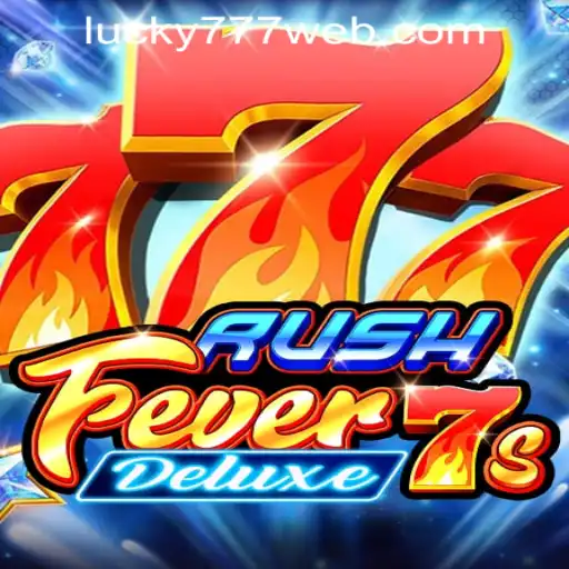 The Thrilling World of RushFever7sDeluxe and Lucky 777 Casino Login